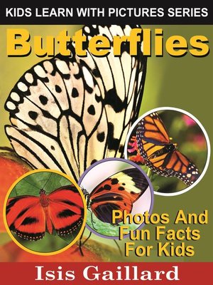 cover image of Butterflies Photos and Fun Facts for Kids